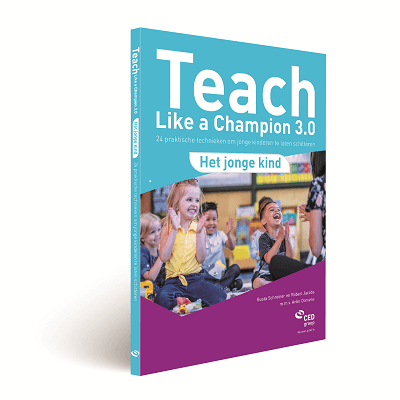 Teach Like a Champion Het jonge kind Nieuw